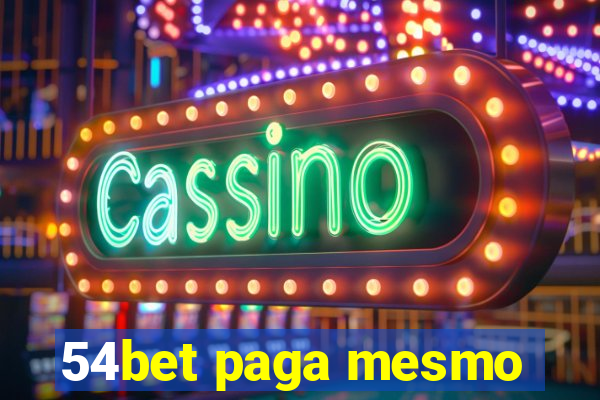 54bet paga mesmo